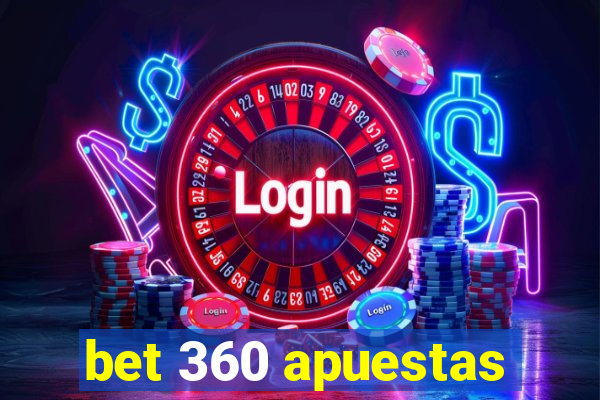 bet 360 apuestas